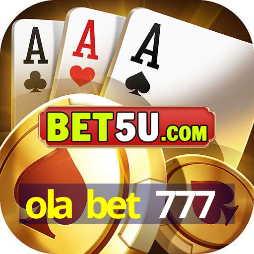 ola bet 777