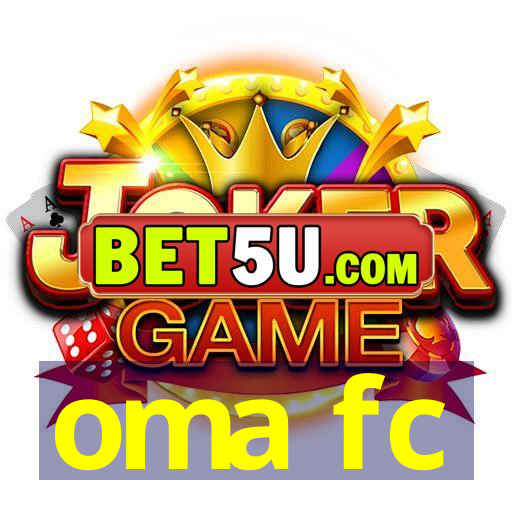 oma fc