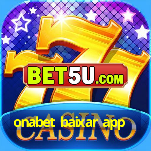 onabet baixar app