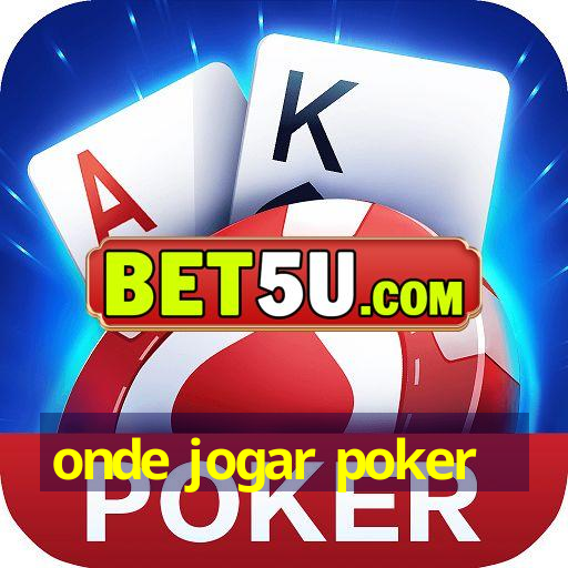 onde jogar poker