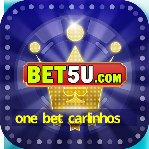 one bet carlinhos