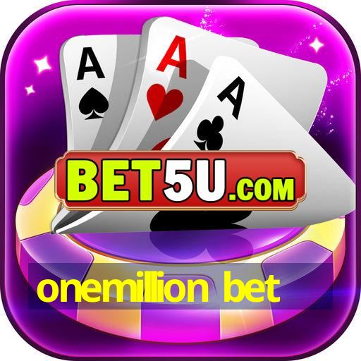 onemillion bet