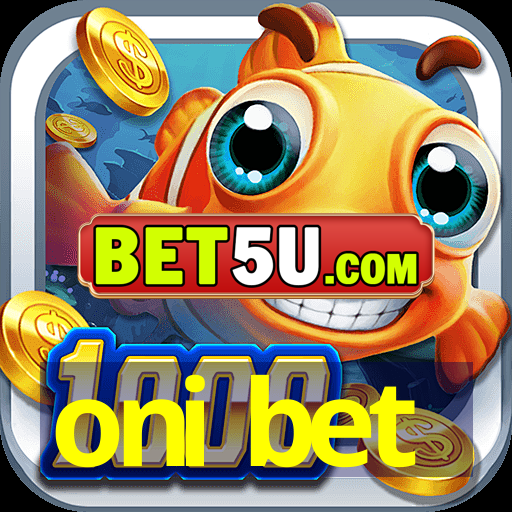 oni bet