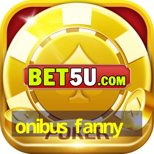 onibus fanny