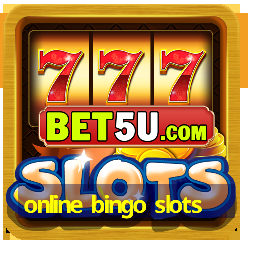 online bingo slots