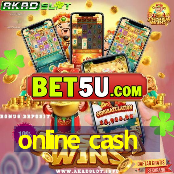 online cash