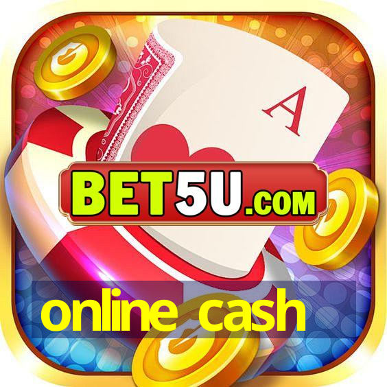 online cash