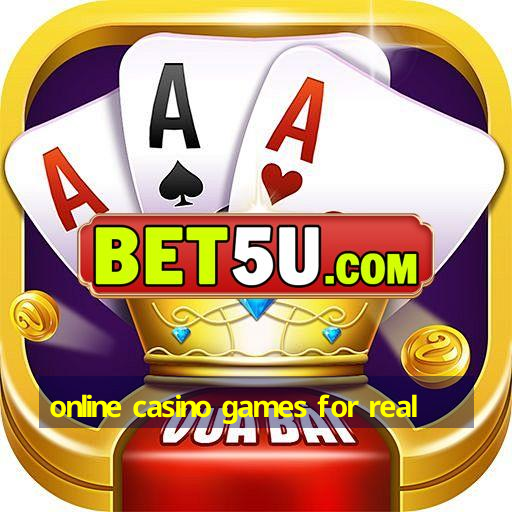 online casino games for real