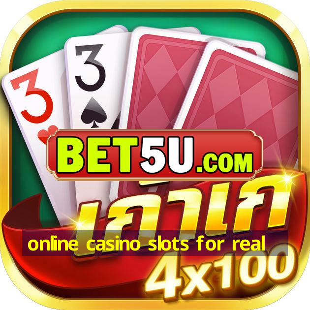 online casino slots for real