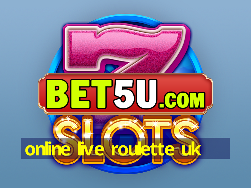 online live roulette uk