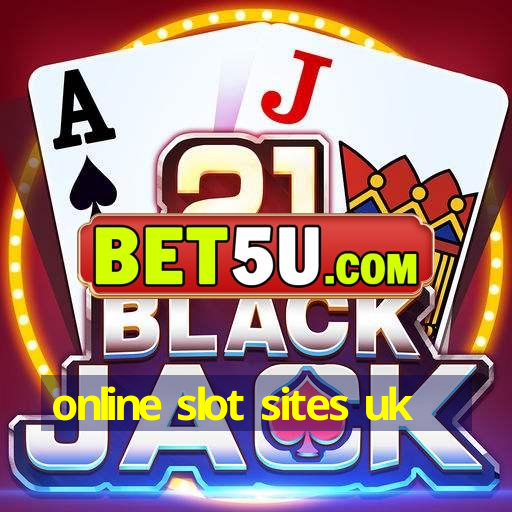 online slot sites uk