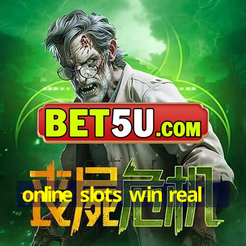 online slots win real