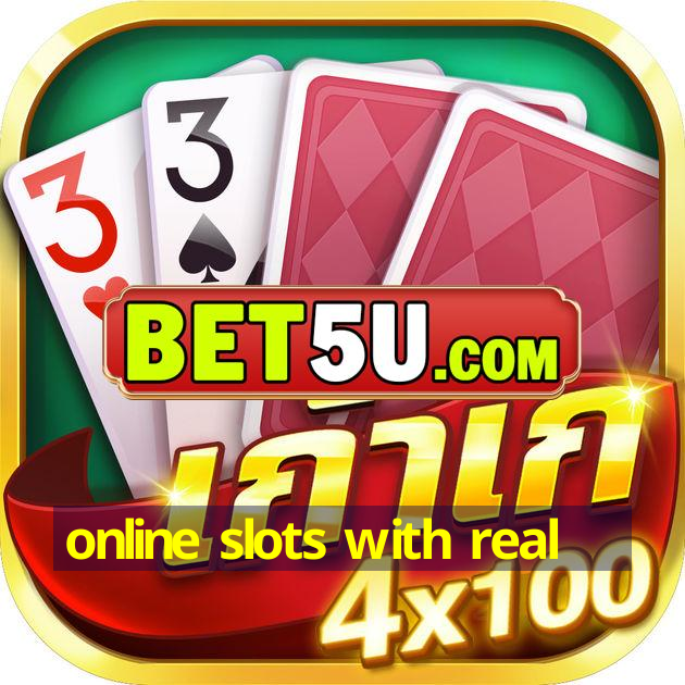 online slots with real