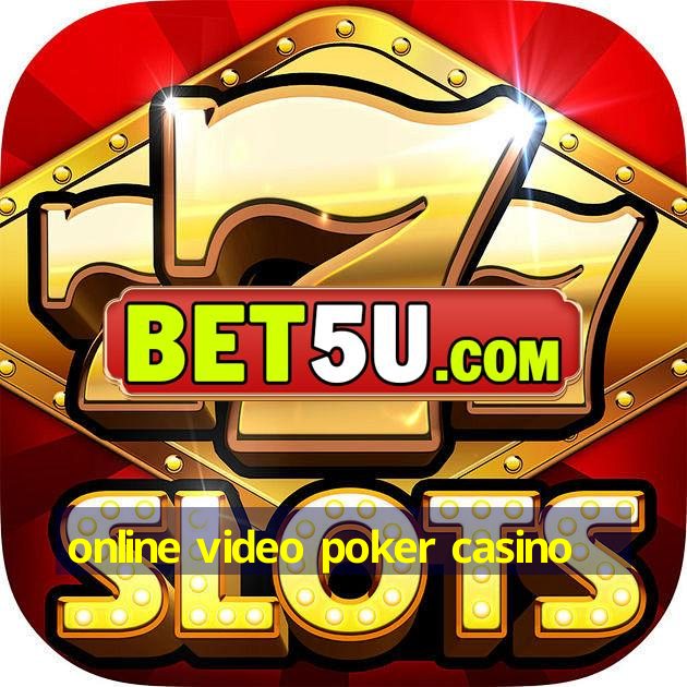 online video poker casino