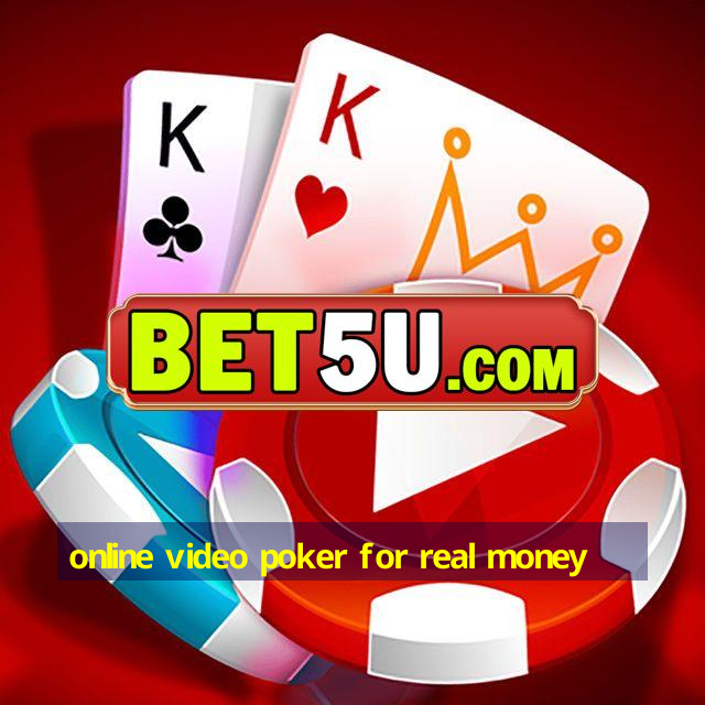 online video poker for real money