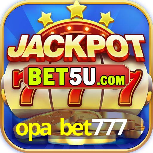 opa bet777