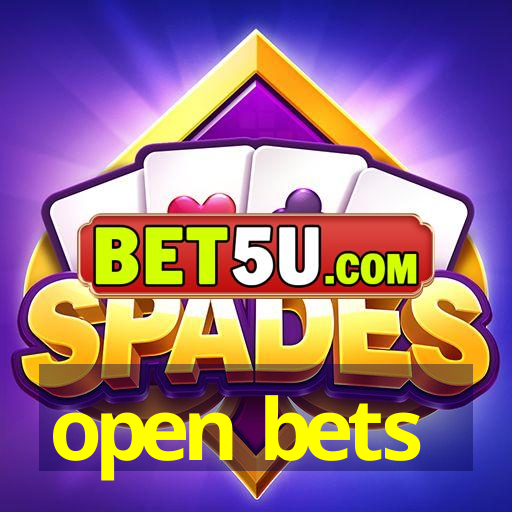 open bets