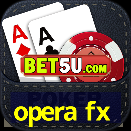 opera fx