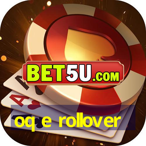 oq e rollover