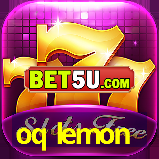 oq lemon