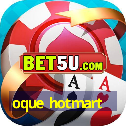 oque hotmart