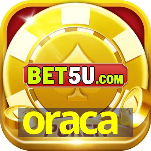 oraca