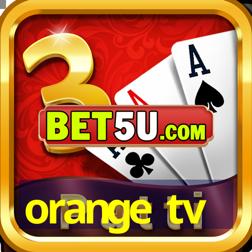 orange tv