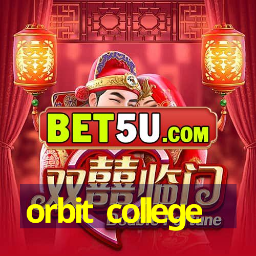 orbit college