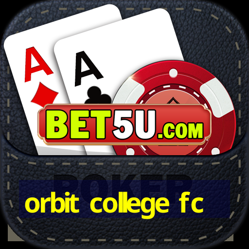 orbit college fc