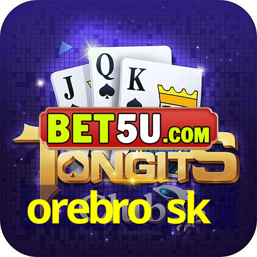 orebro sk