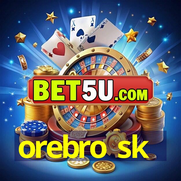 orebro sk