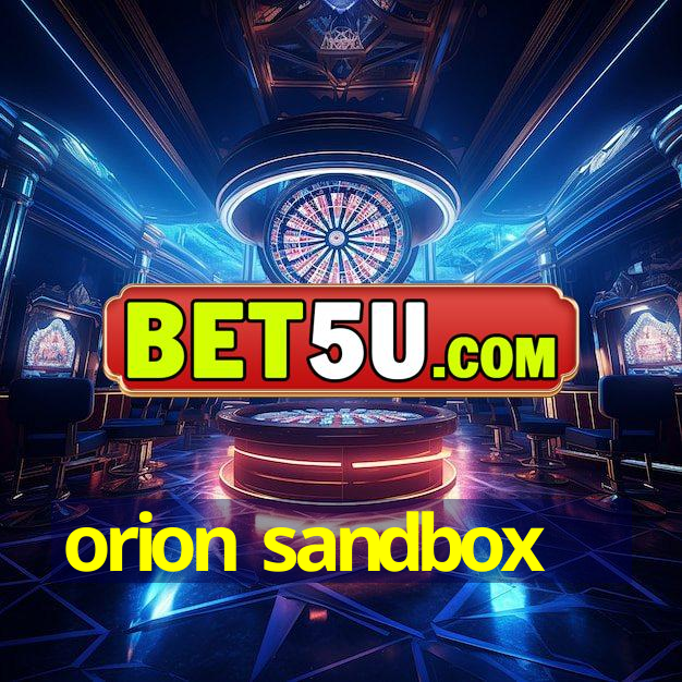 orion sandbox