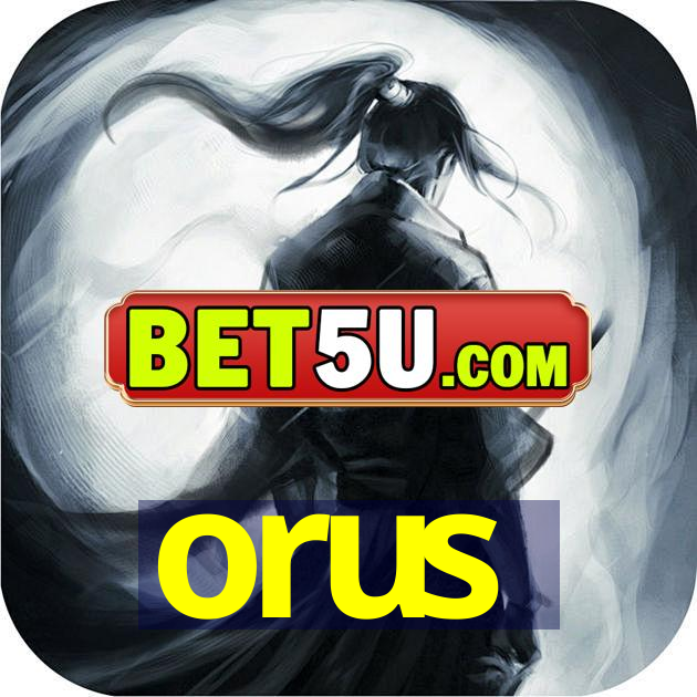 orus