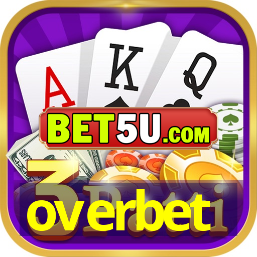 overbet