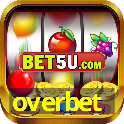 overbet