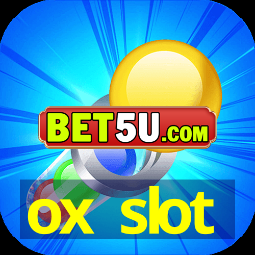 ox slot