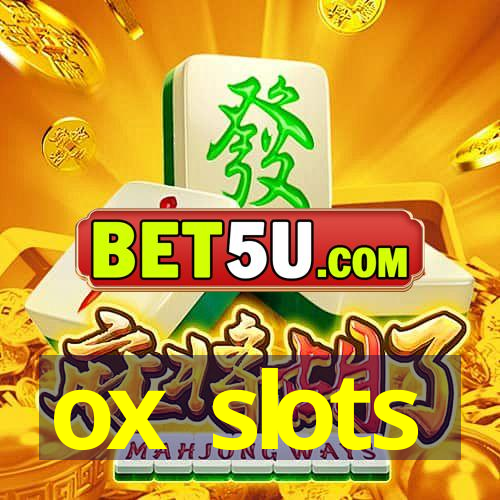 ox slots