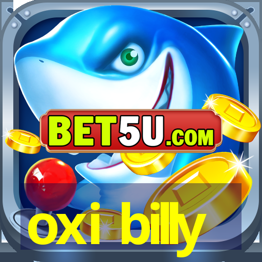 oxi billy