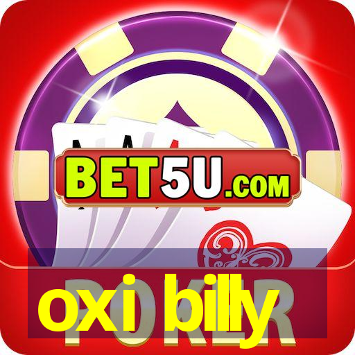 oxi billy