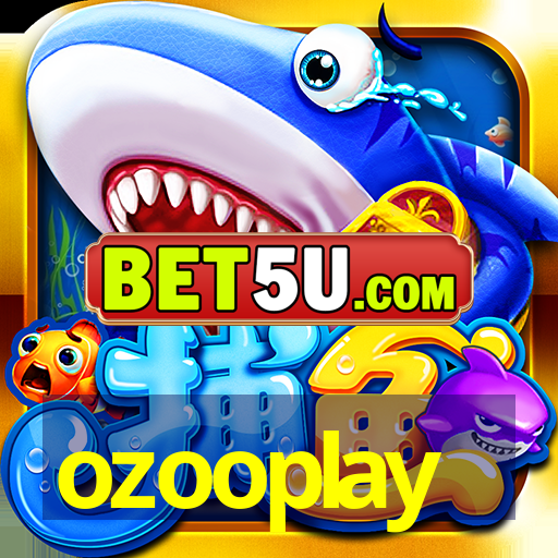 ozooplay