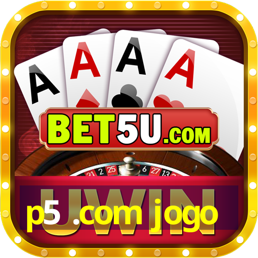 p5 .com jogo