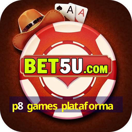 p8 games plataforma