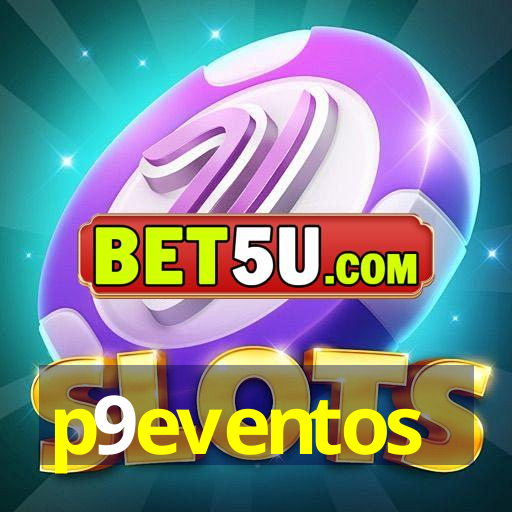 p9eventos