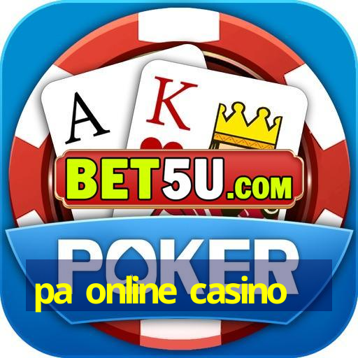 pa online casino