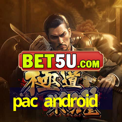 pac android