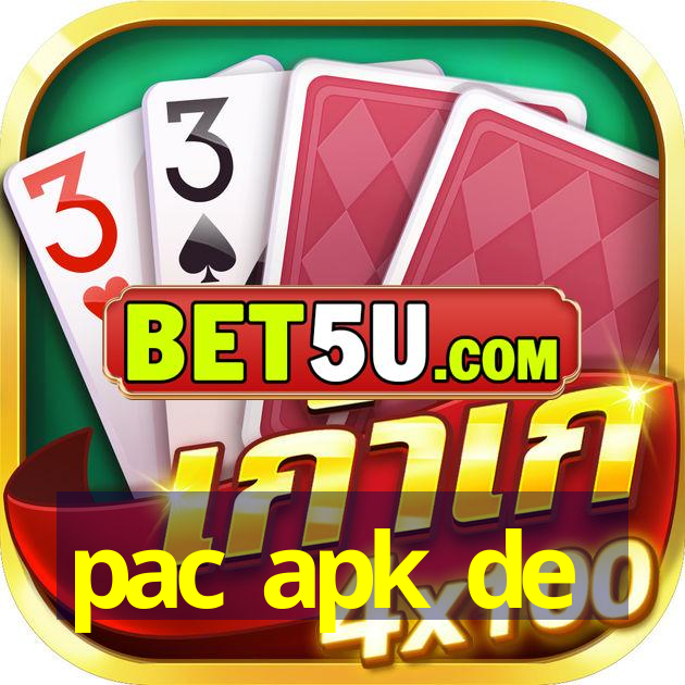 pac apk de