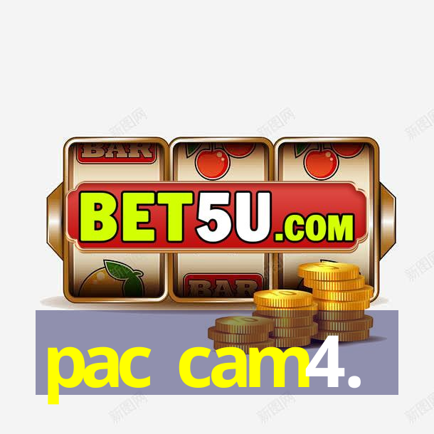 pac cam4.