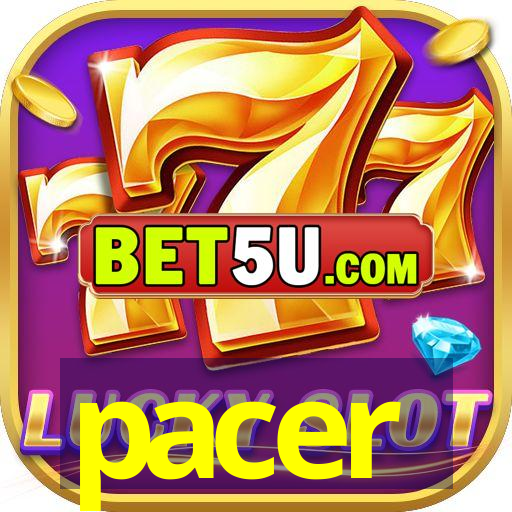 pacer