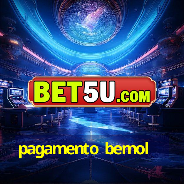 pagamento bemol