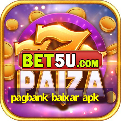 pagbank baixar apk